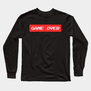 Game Over Long Sleeve T-Shirt